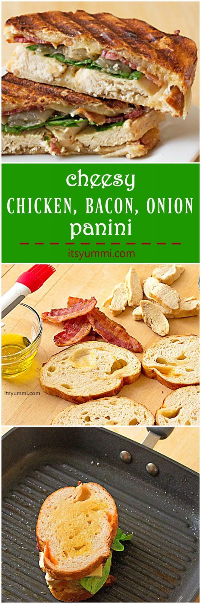 Grilled Chicken Bacon Onion Panini Sandwich - Its Yummi