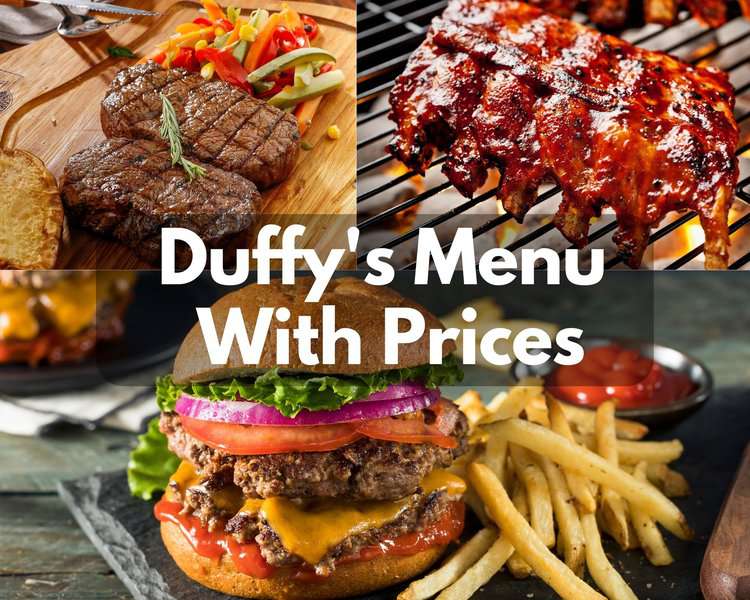 Duffy's Menu With Prices 2023 (Latest Daily Specials and Featured Items