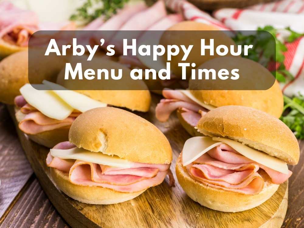 Arby's Happy Hour Menu: Savor the Savings Delight!